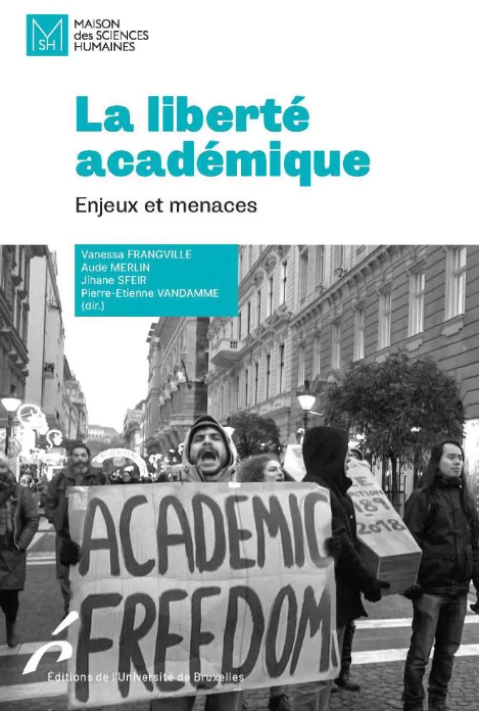La liberté académique : Enjeux et menaces
